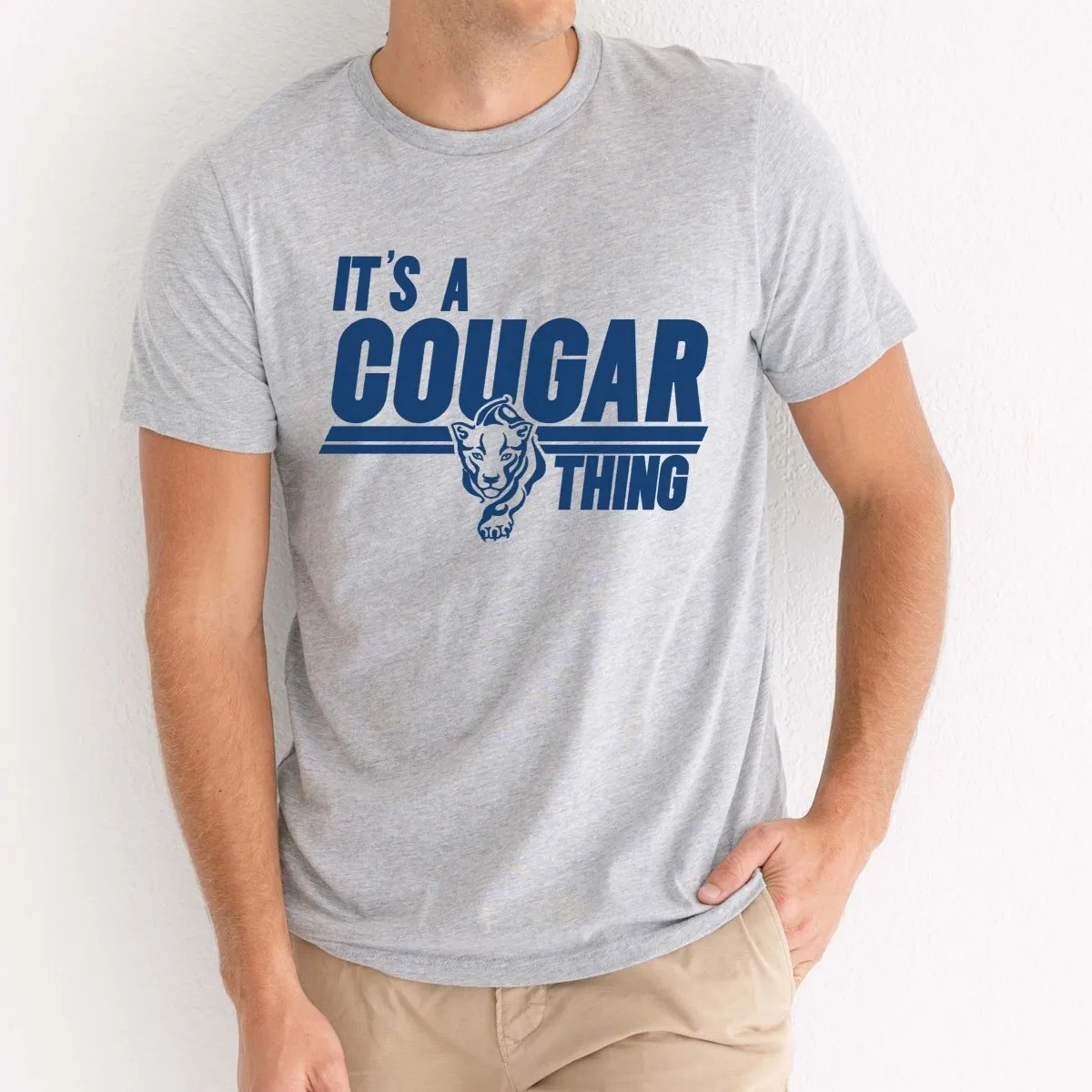 It's A Cougar Thing- Hunt Club Elementary