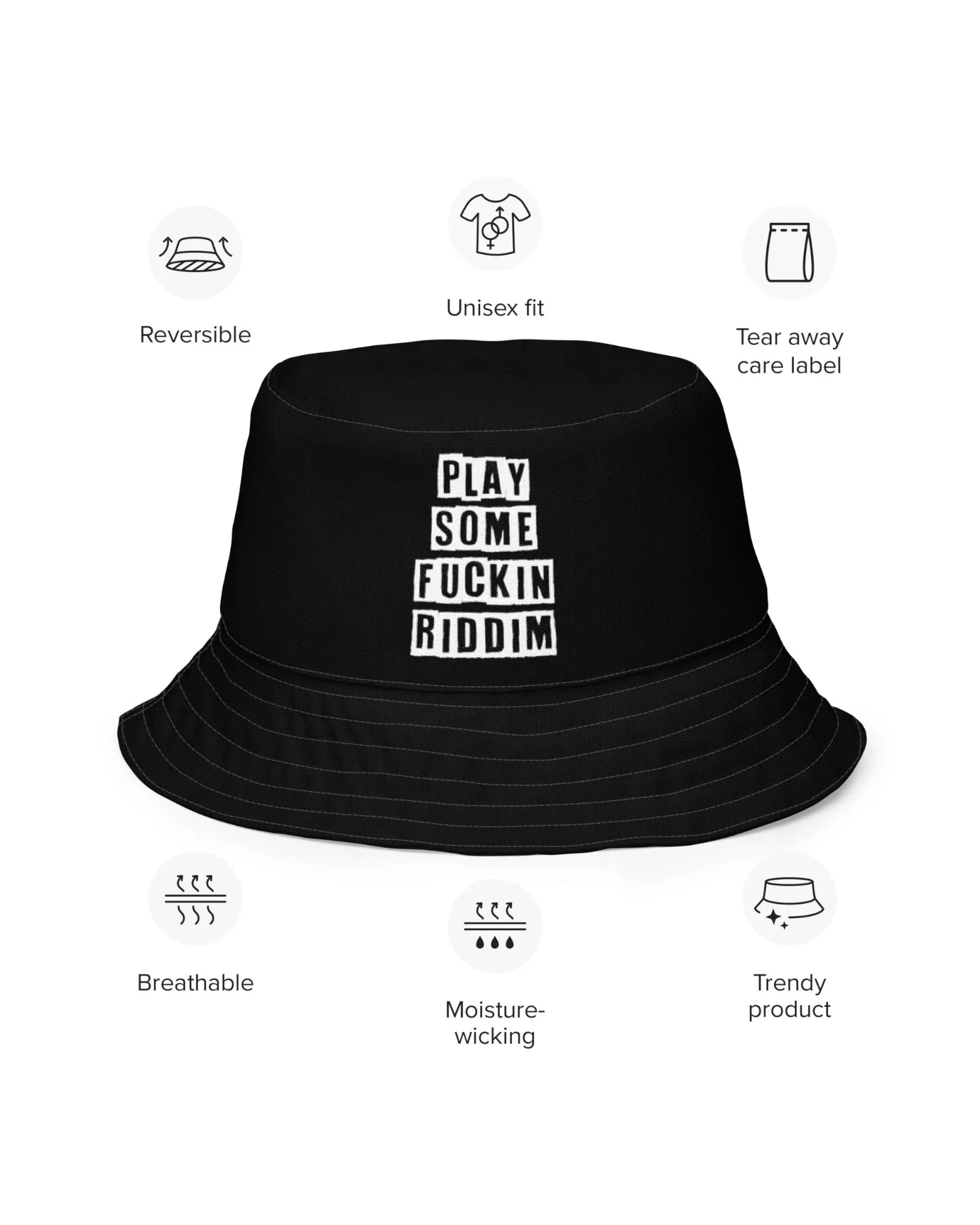 Play Some Fuckin Riddim Reversible Bucket Hat